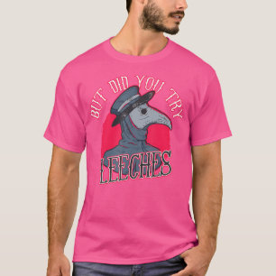 Camiseta Mas Tentou O Médico Da Peste De Leeches Na Idade M