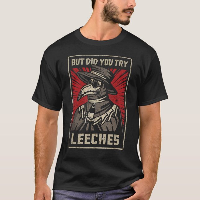 Camiseta Mas Tentou O Médico Da Peste De Leeches Na Idade M (Frente)