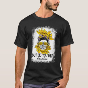 Camiseta Mas Você Morreu Mamãe A Vida Má E Mal Roubou Di