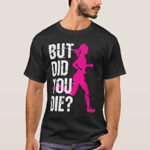 Camiseta Mas Você Morreu Mulheres Que Corriam A Corrente A 