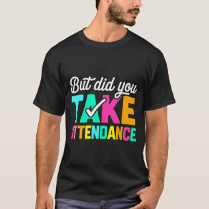 Camiseta Mas Você Registrou a Frequência Frequência Diverti