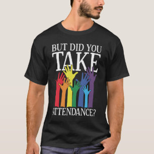 Camiseta Mas Você Teve Presença - Professora Engraçada