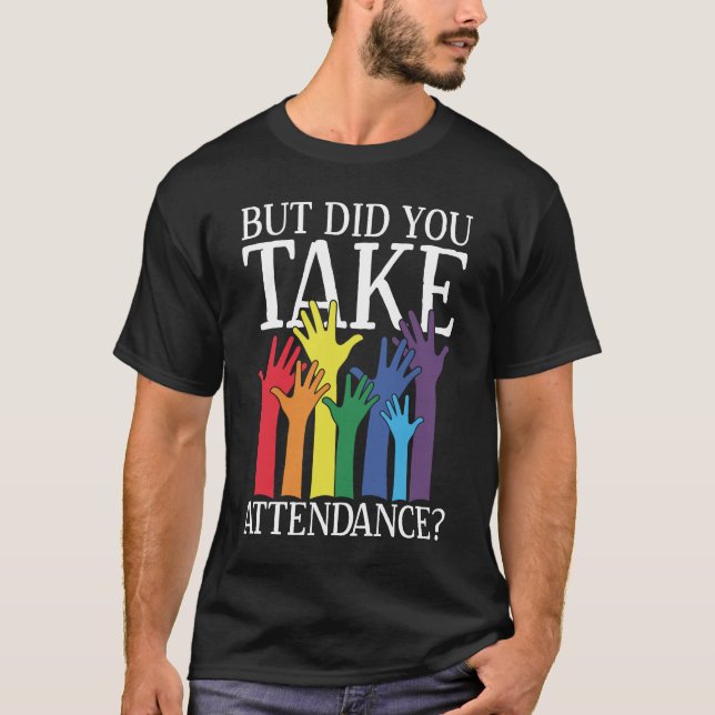 Camiseta Mas Você Teve Presença - Professora Engraçada (Frente)