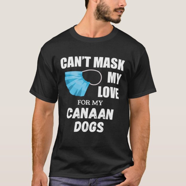 Camiseta Máscara Meu Amor Por Cachorro Canaense (Frente)