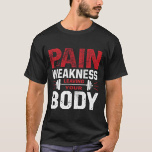 Camiseta Masculina Dor É Apenas Fraqueza Deixando