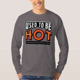 Camiseta Masculina Manga Longa Used To Be Hot
