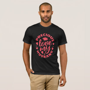 Camiseta masculina "Minha Querida Esposa Preciosa"
