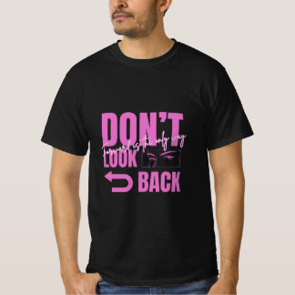 Camiseta Masculina Não Olhe para Trás