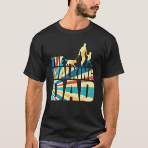 Camiseta Masculina O Pai Que Passeia Cachorro Dia