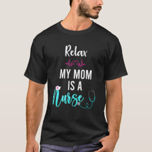 Camiseta Masculina Relax Minha Mãe É Uma Enfermeir