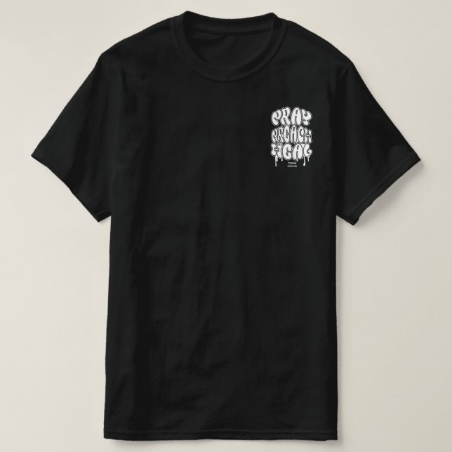 Camiseta masculina Reze, Pregue, Cure (Frente do Design)