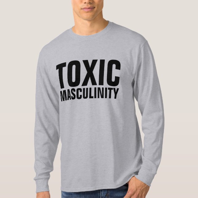 Camiseta MASCULINIDADE TÓXICA, T-Shirts Engraçadas (Frente)