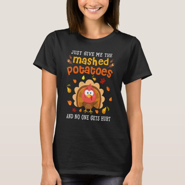 Camiseta Mashed Potatoes  Turkey Thanksgiving Family Men Gr (Frente)