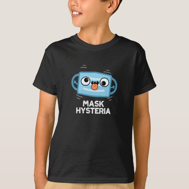 Camiseta Mask Hysteria Funny Mask Pun Dark BG (Frente)