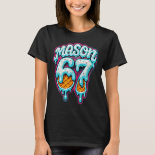 Camiseta Mason 67 Sorvete Drip Six Seven Meme 6 7 Adolescen