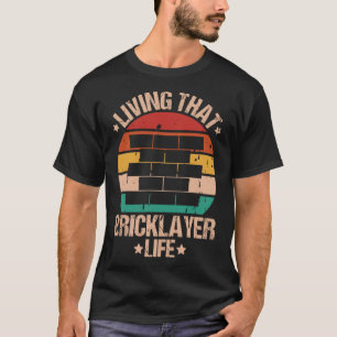 Camiseta Mason Living Aquele Bricklayer Life Bricklayer