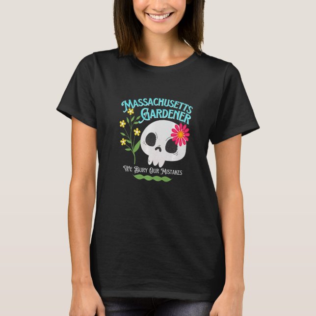 Camiseta Massachusetts Ma State Rebellious Gardener Cute Sk (Frente)