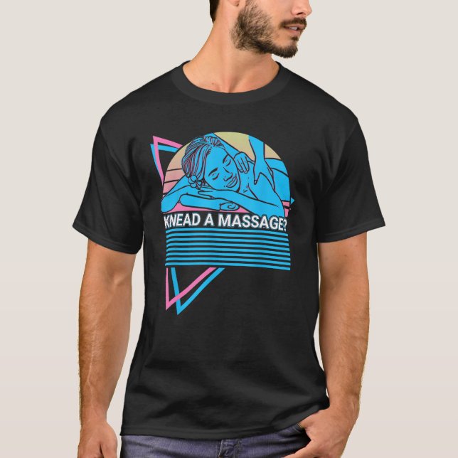 Camiseta Massage Therapist Retro Knead A Massage (Frente)