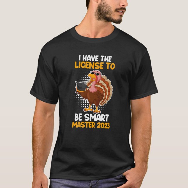 Camiseta Master 2023 License to be smart Master Graduation  (Frente)