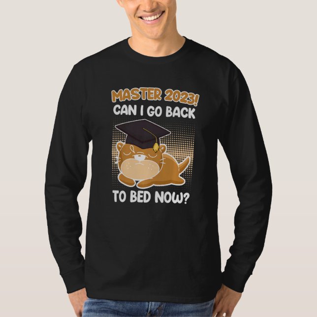 Camiseta Master degree 2023 can I go back to bed Master Pre (Frente)