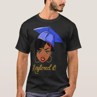 Camiseta Mastered It Black Queen com Mestrado Gradua