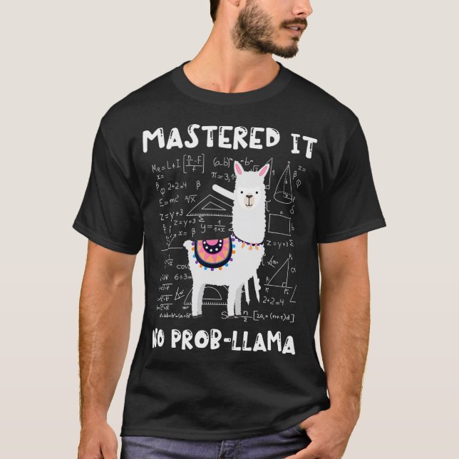 Camiseta Mastered It No ProbLama Llama Math Mestrados (Frente)