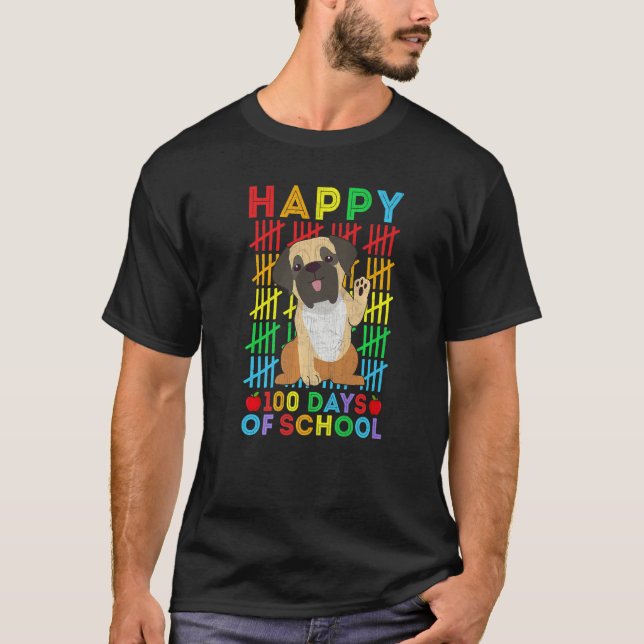 Camiseta Mastiff Dog Lovers Teacher Student Happy 100 Days  (Frente)