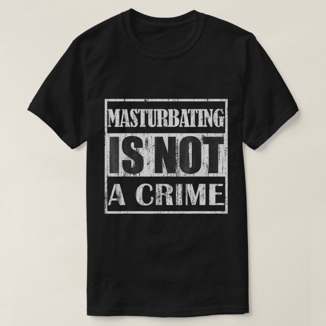 Camiseta Masturbação não é crime (Frente do Design)