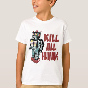 Camiseta Matar de todos os humanos