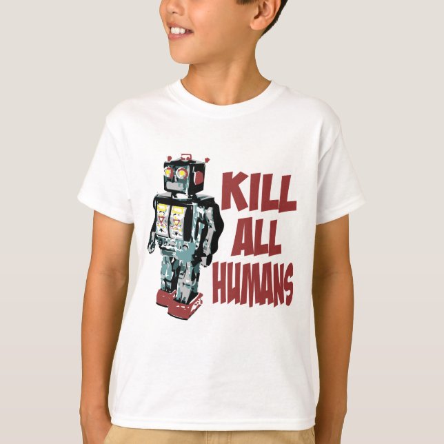 Camiseta Matar de todos os humanos (Frente)