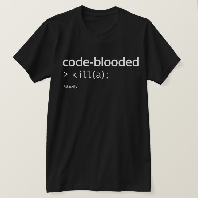 Camiseta matar do código-blooded (a); (Frente do Design)
