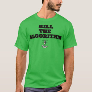 Camiseta Matar o algoritmo TShirt
