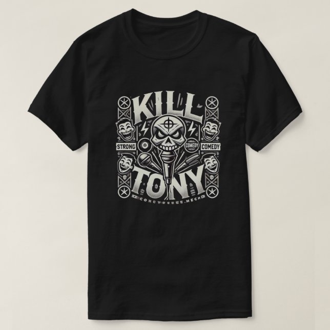 Camiseta Matar Tony: A Experiência de Comédia Definitiva (Frente do Design)