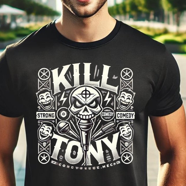 Camiseta Matar Tony: A mais avançada experiência em comédia (Criador carregado)