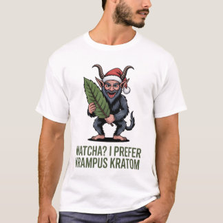 Camiseta Matcha? Eu Prefiro Krampus Kratom Natal Divertido