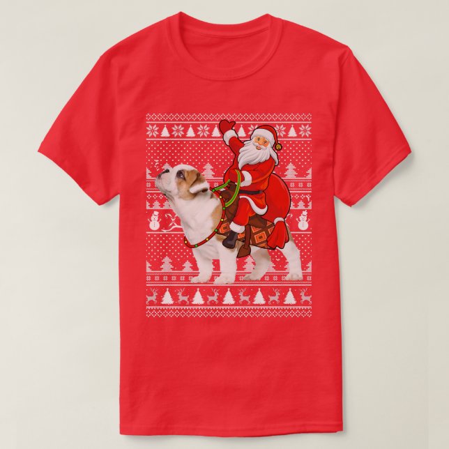 Camiseta Matching Funny Santa Riding English Bulldog Ugly C (Frente do Design)