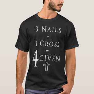 Camiseta Matemática Cristã 1 Cruz 3 Pregos Igual Perdão