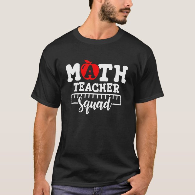 Camiseta Matemática da Equipe de Professores de Esquadra de (Frente)