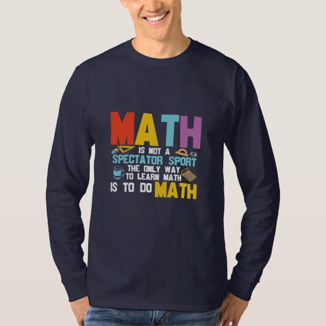 Camiseta Matemática De Professores De Matemática Não É Um E (Frente)
