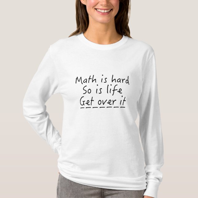 Camiseta Matemática é Duro (Frente)