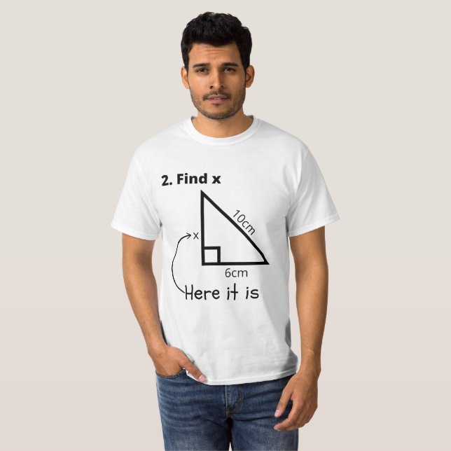 Camiseta Matemática É Fácil Encontrar X Aqui Está (Frente Completa)