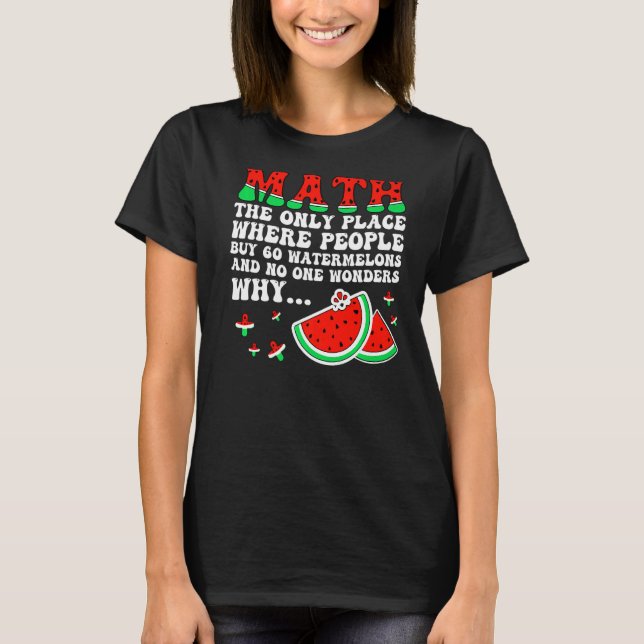 Camiseta Matemática E Melancia Piada De Matemática Para Pro (Frente)