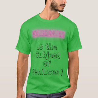 Camiseta Matemática é objeto de gênios