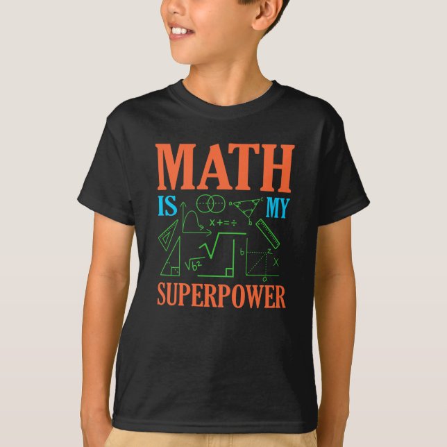 Camiseta Matemática é um professor de superpotência matemát (Frente)