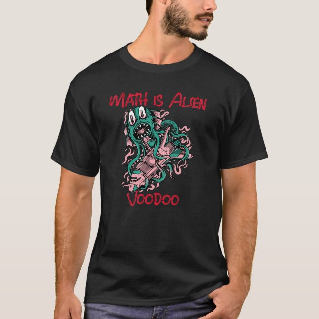 Camiseta matemática é vodu alienígena (Frente)