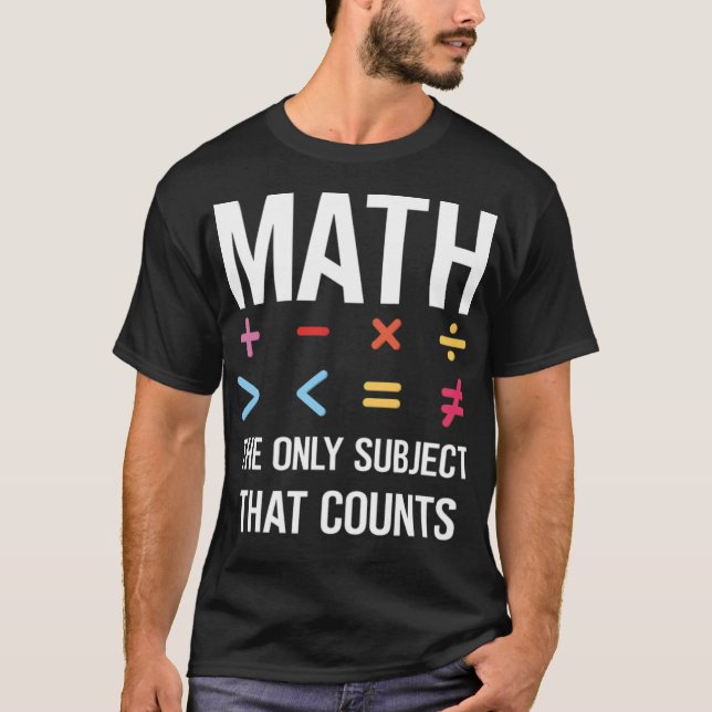 Camiseta Matemática, ele é o único sujeito que conta citaçã (Frente)