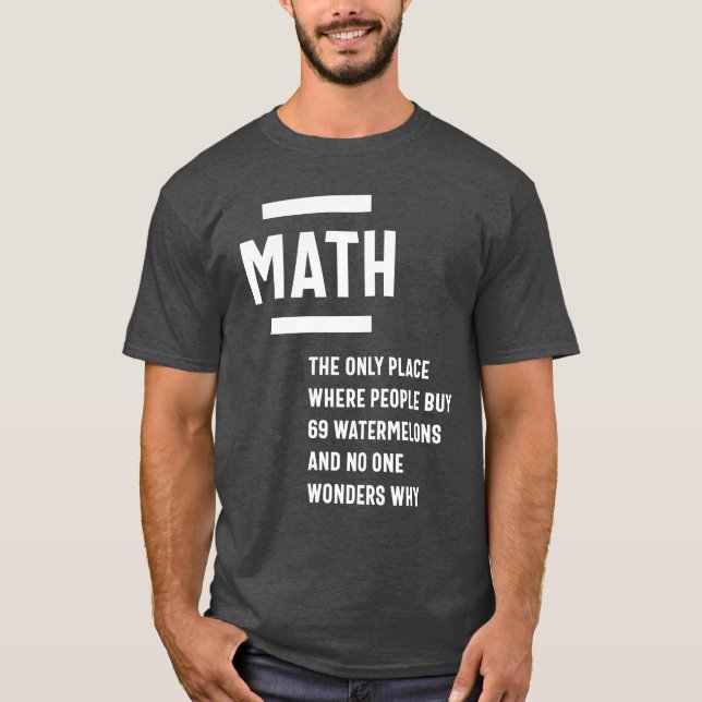 Camiseta Matemática. Engraçado Math Sarcasm Cote Gift (Frente)