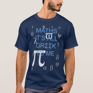 Camiseta Matemática Itx27s Todos Gregos Para Mim