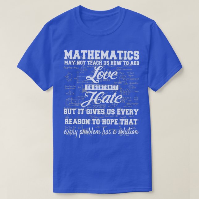 Camiseta Matemática legal Pode Não Nos Ensinar Como Adicion (Frente do Design)