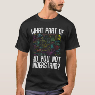 Camiseta Matemática Matemática Que parte do que você não en